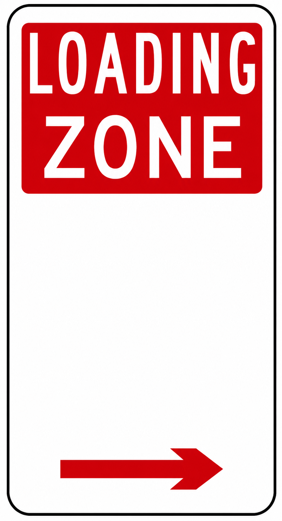 Loading Zone Sign