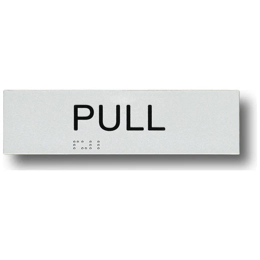 Braille Sign - Pull Sign