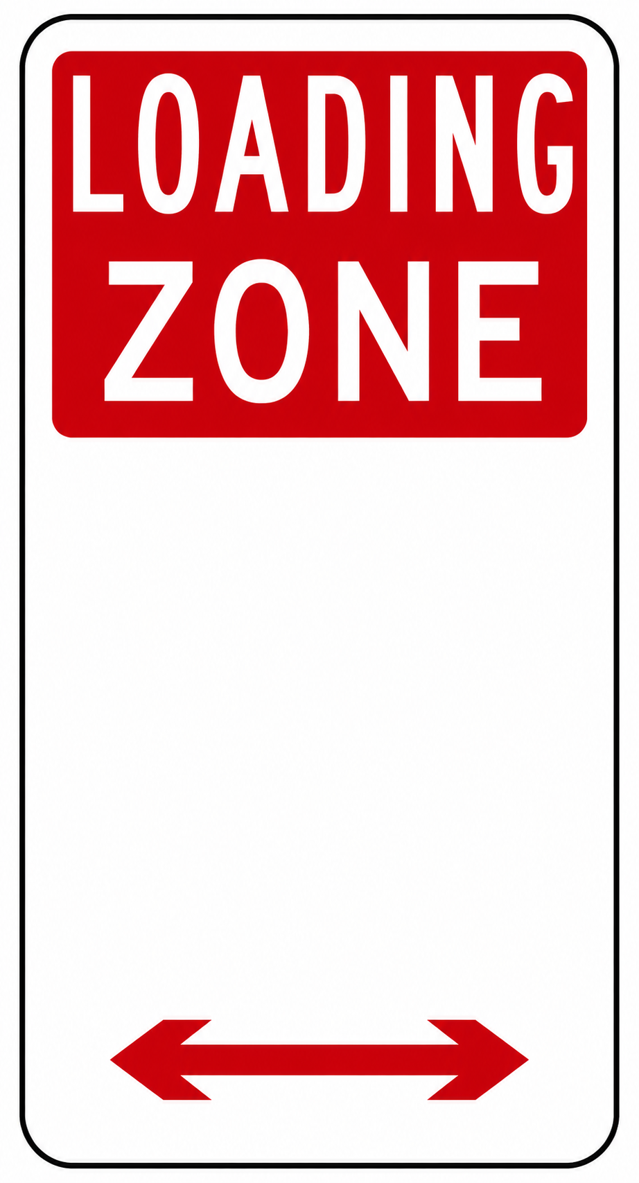Loading Zone Sign
