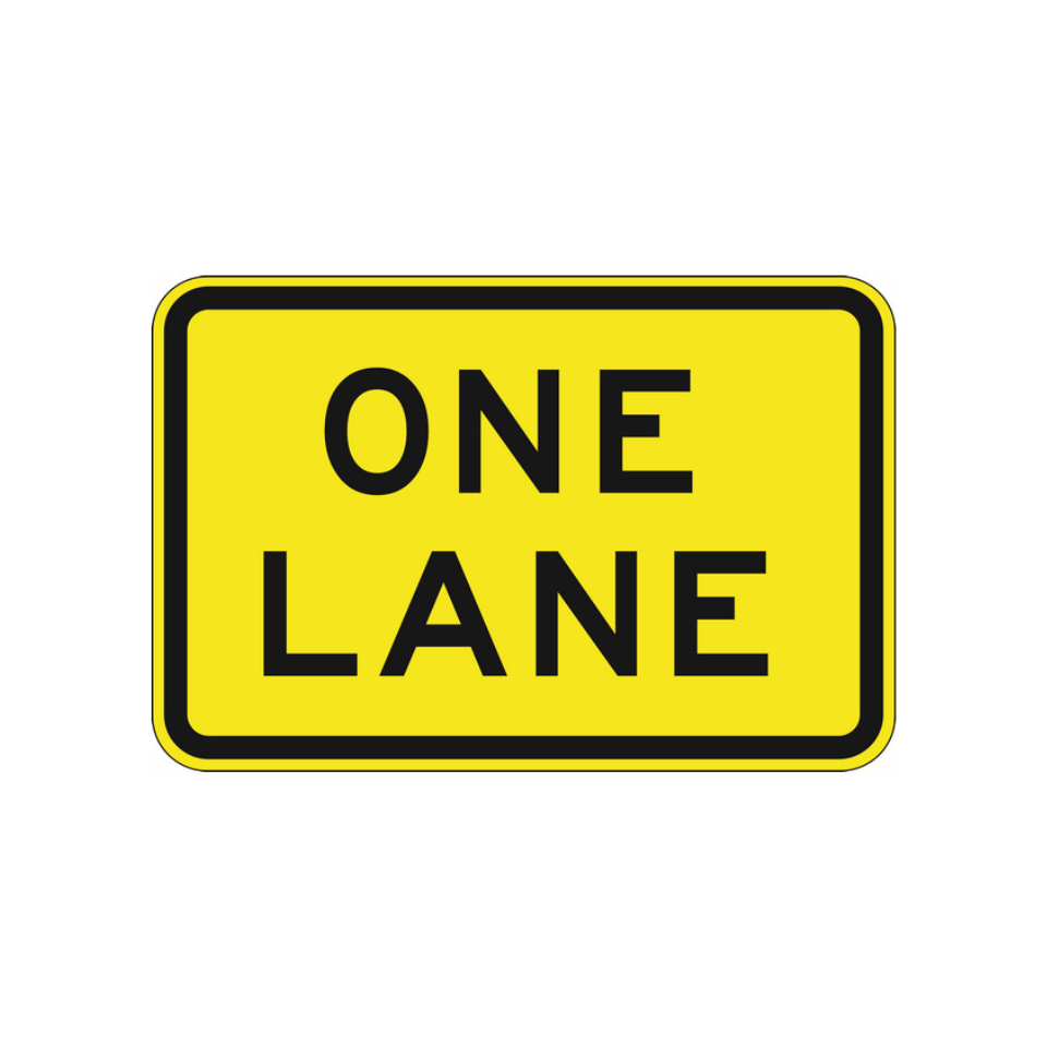 One Lane Sign - 600x400
