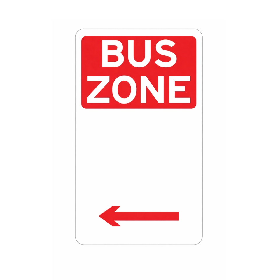 Bus Zone Left Arrow Sign - 225x450mm