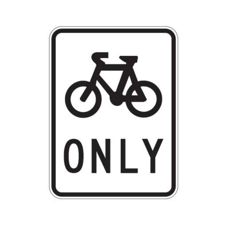 Bicycle Path Only - 300x400mm