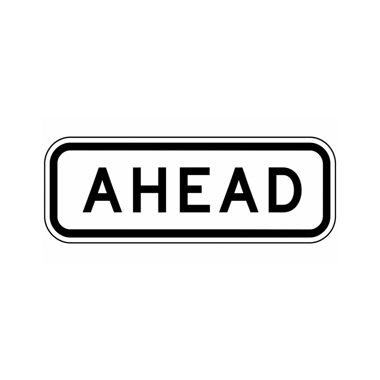 Regulatory Ahead Sign -  450x150mm