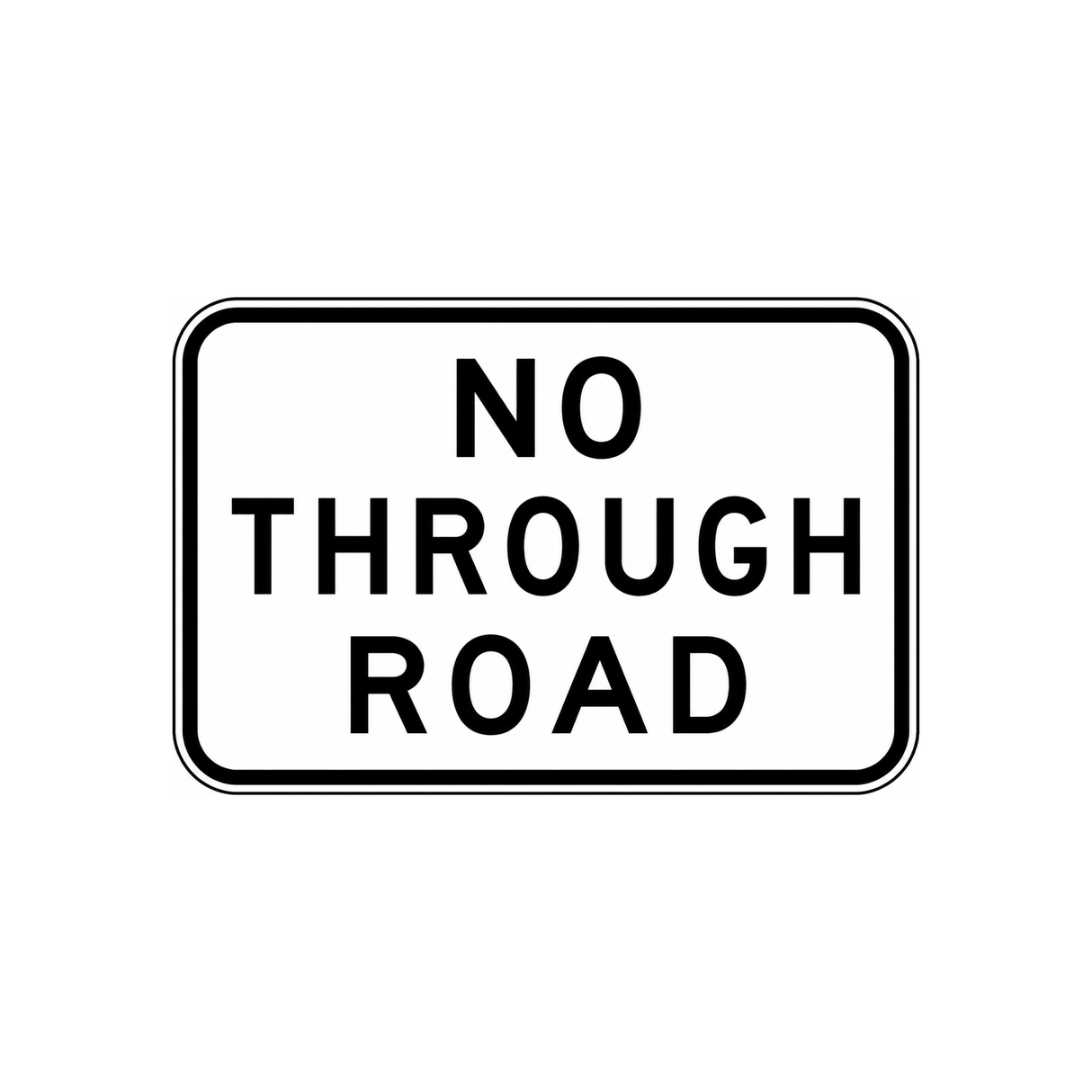 No Through Road Sign - 600x400mm